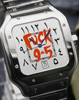 Fuck 9-5 White dial with red text and Silver Band